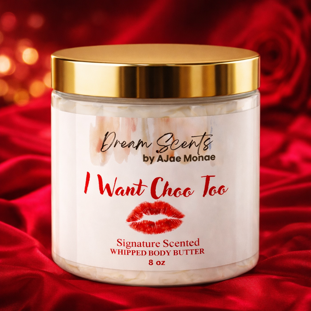 🆕✨I WANT CHOO TOO Body Butter 8oz